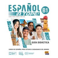 Espanol A Tope B1 Guia Didactica