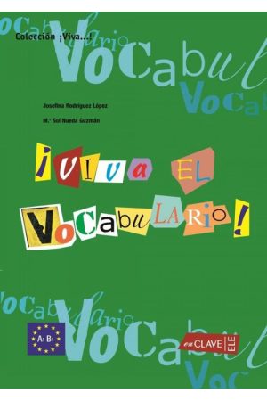 Viva el Vocabulario! A1-B1 Iniciacion