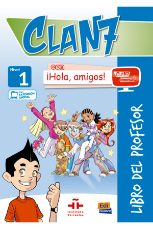 Clan 7 con iHola, Amigos! 1 Libro del Profesor