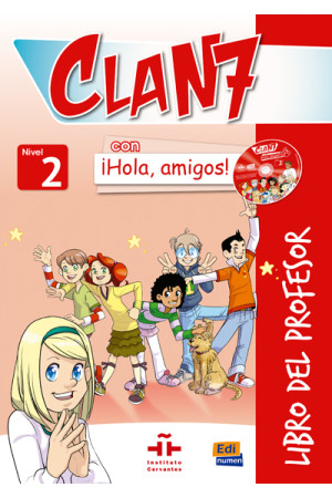 Clan 7 con iHola, Amigos! 2 Libro del Profesor