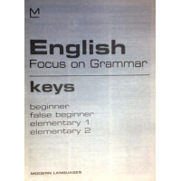Focus on Grammar Beginner/Elem. 1-2 Key*