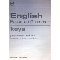Focus on Grammar Pre-Int./Lower Int. Key*