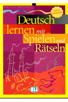 Deutsch Lernen mit... Spielen und Ratseln 2*