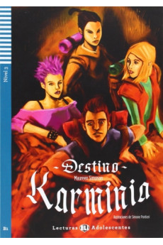 Adolescentes B1: Destino Karminia. Libro + Audio Files
