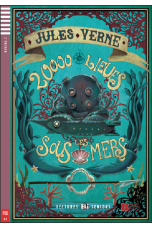 Seniors B1: Vingt Mille Lieues Sous les Mers. Livre + Audio Files - SUAUGUSIEMS | Litterula