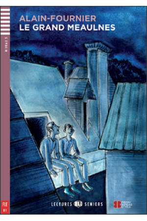 Seniors B1: Le Grand Meaulnes. Livre + Audio Files - SUAUGUSIEMS | Litterula