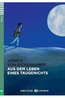 Erwachsene A2: Aus dem Leben eines Taugenichts. Buch + Audio Files*