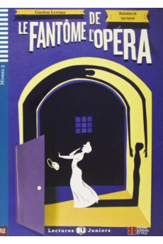 Juniors B1: Le Fantome de l'Opera. Livre + Audio Files