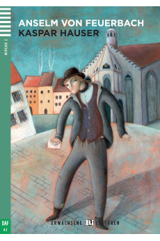 Erwachsene A2: Kaspar Hauser. Buch + Audio Files