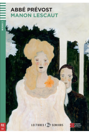 Seniors A2: Manon Lescaut. Livre + Audio Files - SUAUGUSIEMS | Litterula