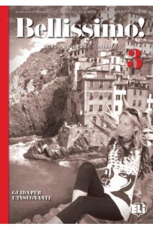 Bellissimo! 3 B1 Guida per l Insegnante + CD* - Bellissimo (Compact Ed.) | Litterula