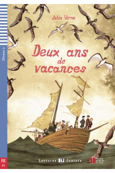 Juniors A2: Deux ans de Vacances. Livre + Audio Files