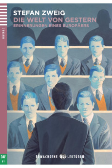Erwachsene B1: Die Welt von Gestern. Buch + Audio Files