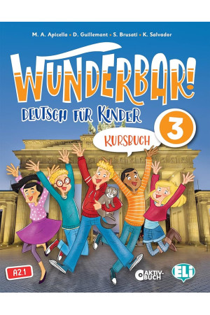 Wunderbar! 3 A2.1 Kursbuch + ELI Link App (vadovėlis) - Wunderbar! | Litterula
