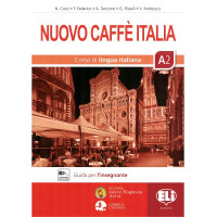 Nuovo Caffe Italia A2 Guida per Insegnante & CDs