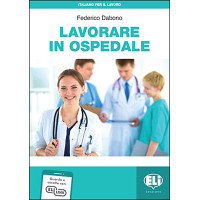 Lavorare in Ospedale B1/B2 Libro + ELI Link App