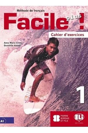 Facile Plus! 1 A1 Cahier d'exercices + Audio CD (pratybos)