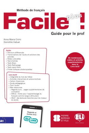 Facile Plus! 1 A1 Guide pour le Prof + Audio CDs
