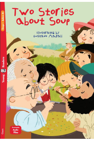 Young 1: Two Stories about Soup. Book + Audio Files - Pradinis (1-4kl.) | Litterula