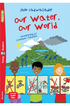 Young 4: Our Water. Our World. Book + Multimedia Files Young 4: Our Water. Our World. Book + Multimedia Files