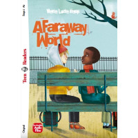 Teens A2: A Faraway World. Book + Audio Download