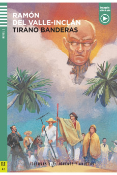 Adultos A2: Tirano Banderas. Libro + Audio Files