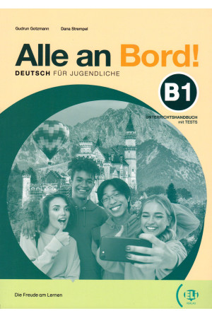 Alle an Bord! B1 Unterrichtshandbuch + Tests, CDs & ELI Link Digital Book - Alle an Bord! | Litterula