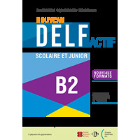 DELF Nouveau Actif B2 Scolaire et Junior + Digital Book & ELI Link App