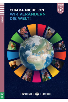 Erwachsene B1: Wir verandern die Welt! Buch + Audio Files