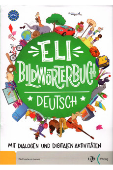 ELI Deutsch Bildworterbuch A1/A2 + Dialogen & Digitalen Aktivitaten