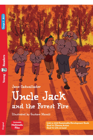 Young 3: Uncle Jack and the Forest Fire. Book + Multimedia Files