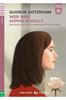 Erwachsene B1: Wer war Sophie Scholl? Buch + Audio Files