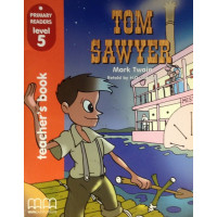 Primary 5: Tom Sawyer. Teacher's Book*