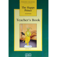 MM A1: The Happy Prince. Teacher's Book*