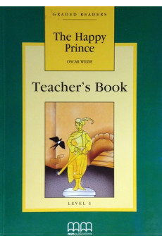 MM A1: The Happy Prince. Teacher's Book*