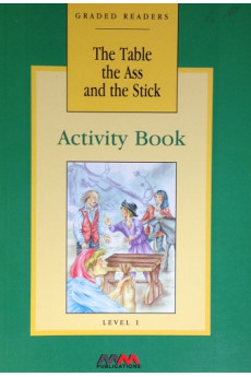 MM A1: The Table the Ass and the Stick. Activity Book*