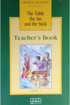 MM A1: The Table the Ass and the Stick. Teacher's Book*