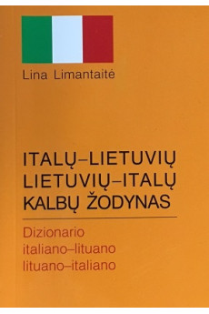 Italų-lietuvių, lietuvių-italų kalbų žodynas. 13+13 tūkst. žodžių*